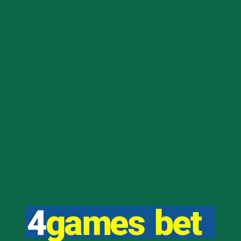 4games bet